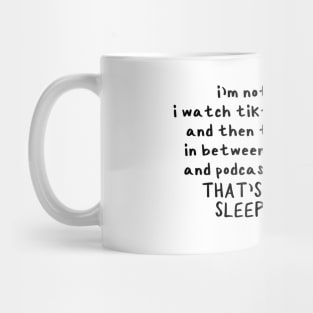 That's How Millennials Don't Sleep At Night Mug